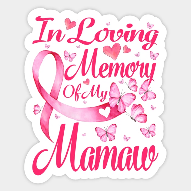 In Loving Memory Of My Mamaw Breast Cancer Awareness Sticker by CarolIrvine